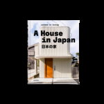 Gestalten A House in Japan: Lessons in Living, vue 3