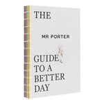 Thames & Hudson The MR PORTER Guide to a Better Day