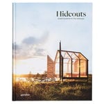 Hideouts: Grand Vacations in Tiny Getaways Hideouts: Grand Vacations in Tiny Getaways