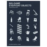 Designers, Ouvrage BIG-GAME: Everyday objects, Noir