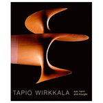 Tapio Wirkkala - Eye, Hand and Thought Tapio Wirkkala - Eye, Hand and Thought