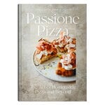 Ruoka, Passione Pizza: The Art of Homemade Pizza, Monivärinen
