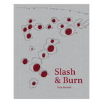 Art, Terje Abusdal: Slash and Burn, Multicolour