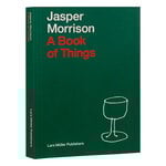 Jasper Morrison: A Book of Things