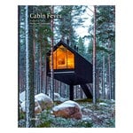 Architecture, Cabin Fever: Enchanting Cabins, Shacks and Hideaways, Multicolour