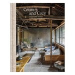 Architektur, Country and Cozy: Countryside Homes and Rural Retreats, Mehrfarbig