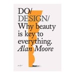 The Do Book Co Do Design - Why beauty is key to everything.