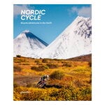 Livsstil, Nordic Cycle: Bicycle Adventures in the North, Flerfärgad