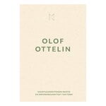Design & interiors, Olof Ottelin - Sisustusarkkitehdin muoto, Beige
