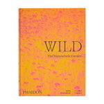 Phaidon Wild: Den Naturalistiska Trädgården