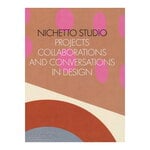 Design & interiors, Nichetto Studio: Projects, Collaborations, and Conversations, Multicolour