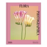 Thames & Hudson Flora Photographica: Blomman i samtida fotografi