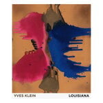 Louisiana Museum of Modern Art Yves Klein - Fire Colour - FC 17 1962, 71,4 x 59,4 cm affiche, image produit