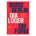 arnoldsche Art Publishers Boris Berlin: Dialogues on Form, immagine prodotto