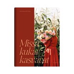 Cozy Publishing Missä kukat kasvavat, product image