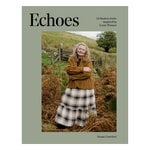 Laine Publishing Echoes: 24 Modern Knits Inspired by Iconic Women