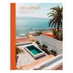 Gestalten Life’s a Beach: Homes, Retreats, and Respite by the Sea