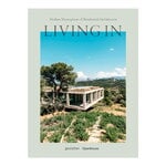 Gestalten Living in: Modern Masterpieces of Residential Architecture