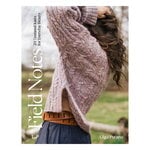 Laine Publishing Field Notes: 20 Textured Knits for Everyday Beauty, tuotekuva