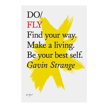 The Do Book Co Do Fly - Find your way. Make a living. Be your best self
