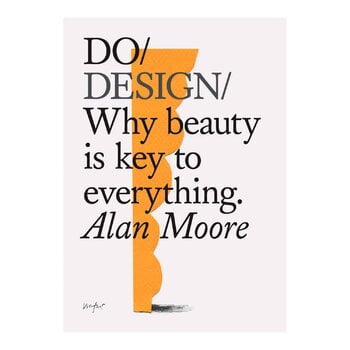The Do Book Co Do Design - Varför skönhet är nyckeln till allt.