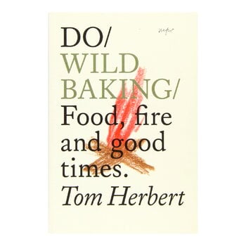 The Do Book Co Do Wild Baking - Mat, eld och goda tider