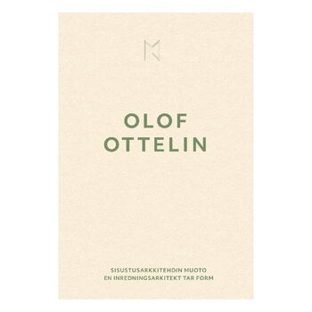Arkkitehtuurimuseo Olof Ottelin - En inredningsarkitekt tar form