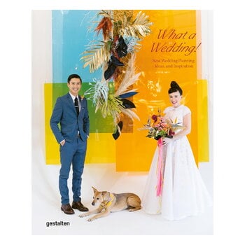 Gestalten What a Wedding! New Wedding Planning, Ideas and Inspiration, product image