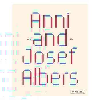 Prestel Publishing Anni and Josef Albers, tuotekuva