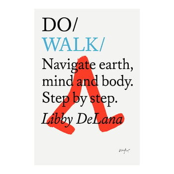 Lifestyle, Do Walk - Navigate earth, mind and body. Step by step, Valkoinen