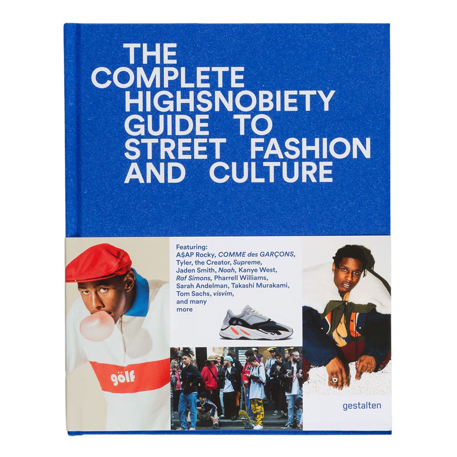 Finnish　to　Gestalten　The　Shop　Culture　Incomplete:　Fashion　Highsnobiety　Design　Guide　Street　and　IE