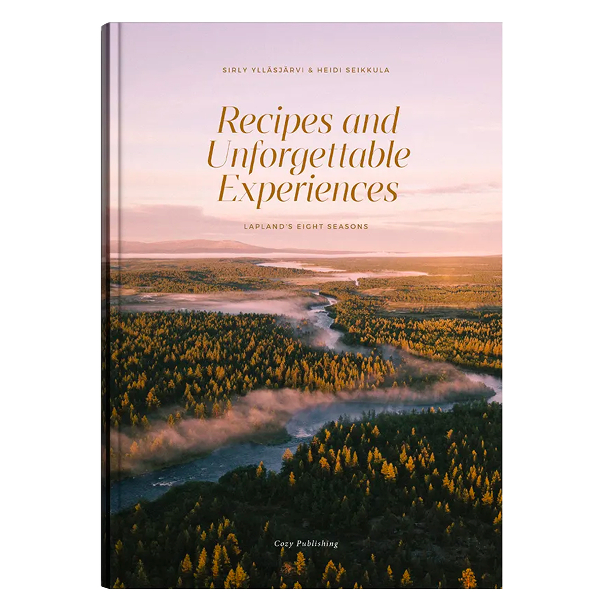 Cozy Publishing Recipes and Unforgettable Experiences: Lapland’s 8 seasons
