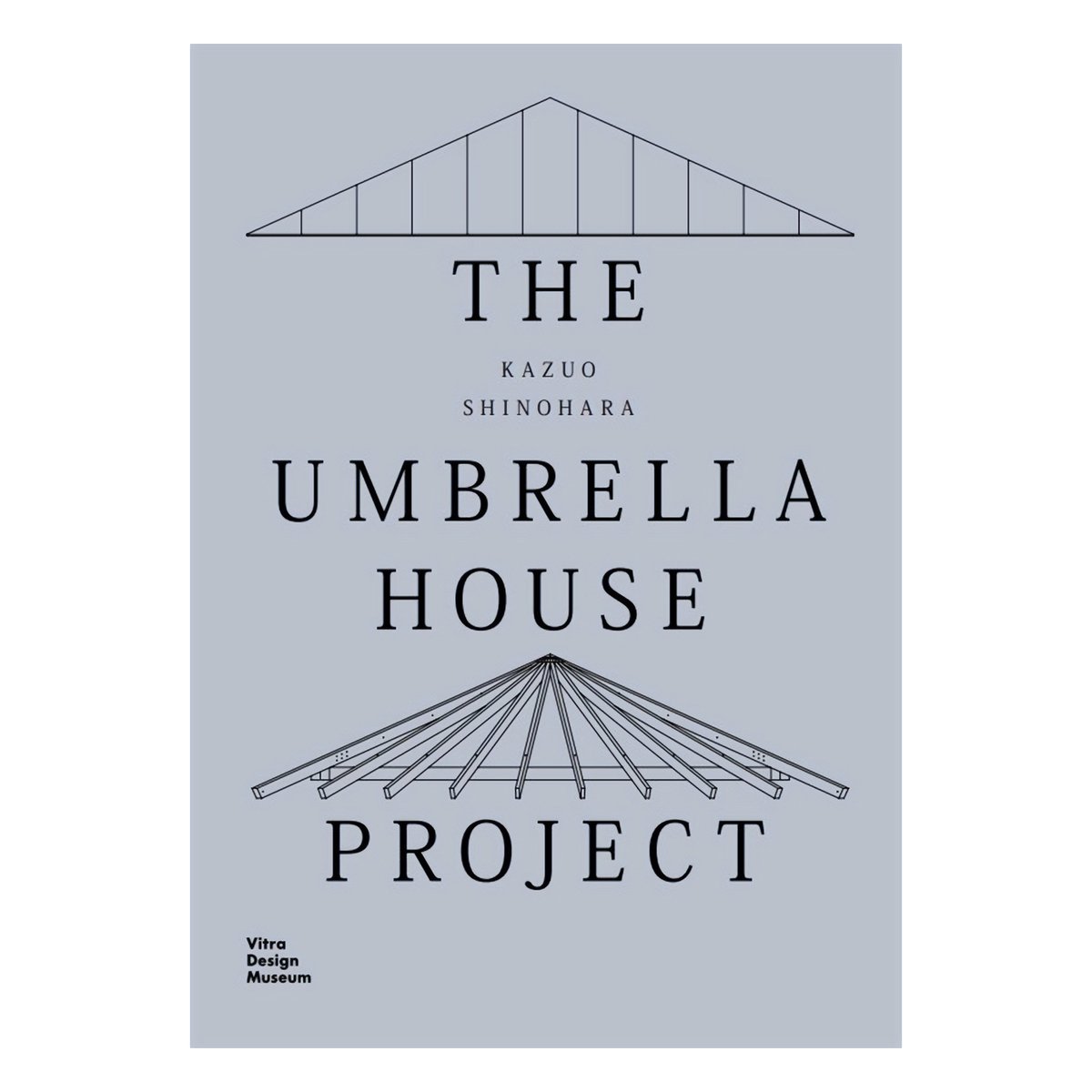 Vitra Design Museum Kazuo Shinohara: The Umbrella House Project | Pre ...