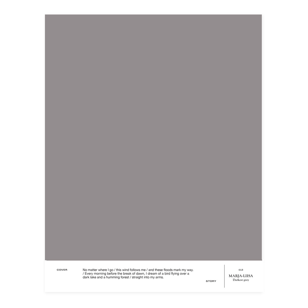 Cover Story Sisämaali, 3,6 L, 013 MARJA-LIISA - darkest grey