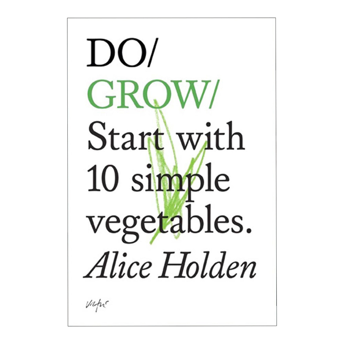 Do Grow Start With 10 Simple Vegetables Finnish Design Shop